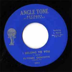 The Fi-Tones Quintette - I Belong To You / Silly & Sappy