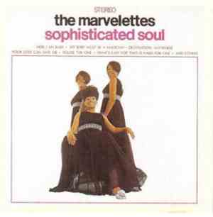The Marvelettes - Sophisticated Soul