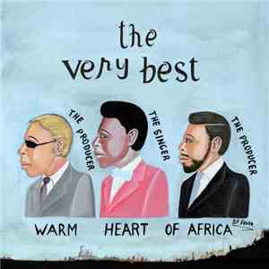 The Very Best - Warm Heart Of Africa