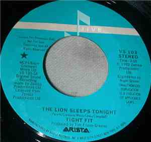 Tight Fit - The Lion Sleeps Tonight