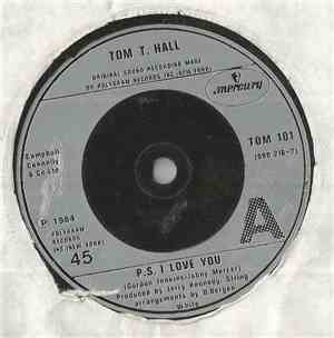 Tom T. Hall - P.S. I Love You