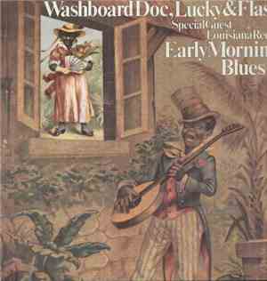 Washboard Doc, Lucky & Flash - Early Morning Blues