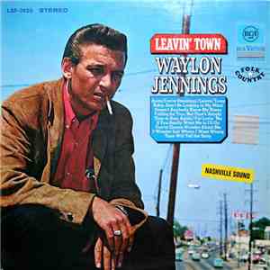 Waylon Jennings - Leavin' Town