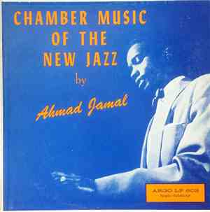 Ahmad Jamal - Chamber Music Of The New Jazz