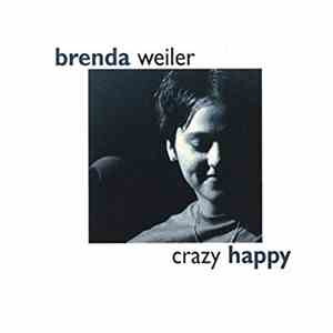 Brenda Weiler - Crazy Happy