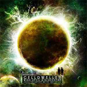 Celldweller - Wish Upon A Blackstar Chapter 02