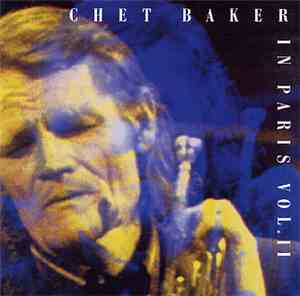 Chet Baker - Chet Baker In Paris Vol. II