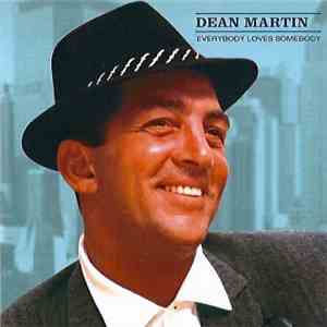 Dean Martin - Everybody Loves Somebody