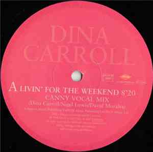 Dina Carroll - Livin' For The Weekend