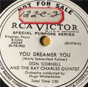 Don Cornell And The Ray Charles Quintet - You Dreamer You / I Surrender Dea ...