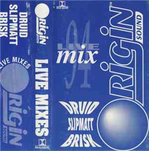 Druid / Slipmatt / Brisk - Origin