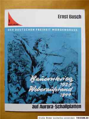 Ernst Busch - Bauernkrieg 1525 Weberaufstand 1844