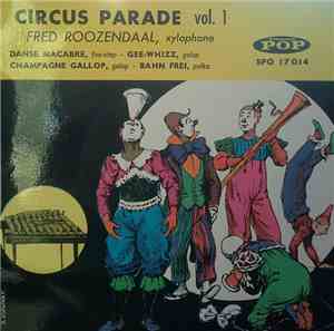 Fred Roozendaal - Circus Parade Vol. I