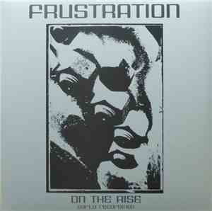 Frustration - On The Rise   Early Recordings