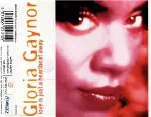 Gloria Gaynor - Love Is Just A Heartbeat Away