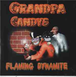 Grandpa Candys - Flaming Dynamite