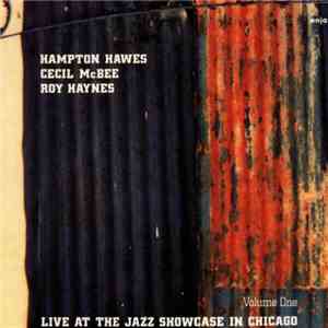 Hampton Hawes, Cecil McBee, Roy Haynes - Live At The Jazz Showcase In Chica ...