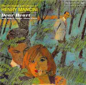 Henry Mancini - Dear Heart (And Other Songs About Love)