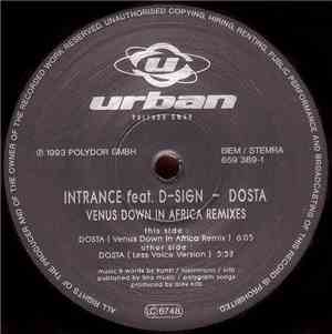 Intrance Feat. D-Sign - Dosta - Venus Down In Africa Remixes