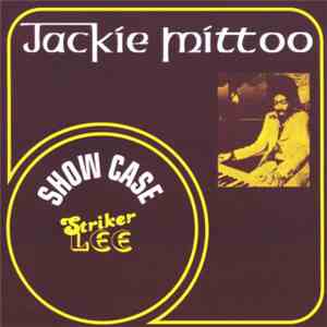 Jackie Mittoo - Show Case