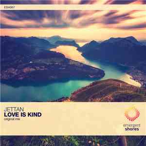 Jettan - Love Is Kind