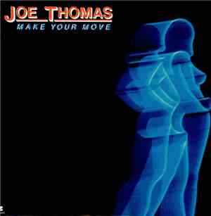 Joe Thomas - Make Your Move