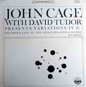 John Cage With David Tudor - Variations IV