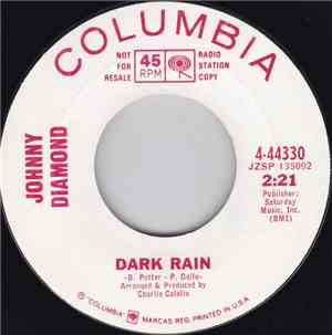 Johnny Diamond  - Dark Rain / Our Dream (Song Of The Flower Children)