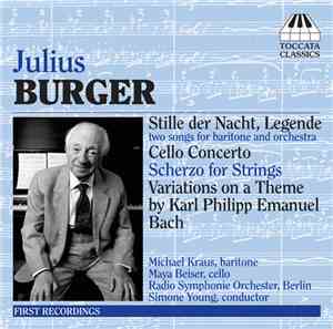 Julius Burger / Radio Symphonie Orchester, Berlin / Simone Young - Orchestr ...
