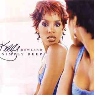 Kelly Rowland - Simply Deep
