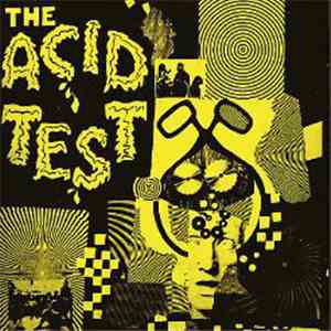 Ken Kesey - The Acid Test