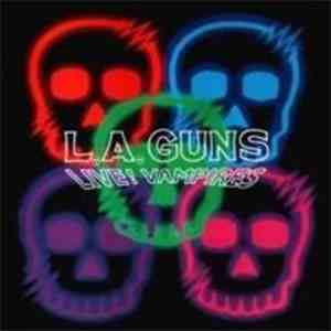L.A. Guns - Live! Vampires
