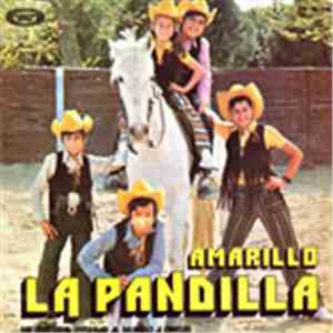La Pandilla - Amarillo