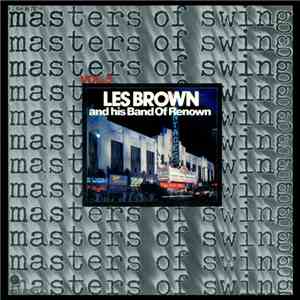 Les Brown And His Band Of Renown - Masters Of Swing - Vol. 5
