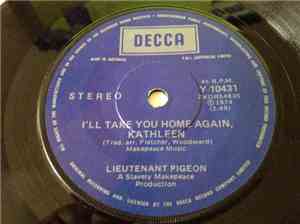 Lieutenant Pigeon - I'll Take You Home Again Kathleen
