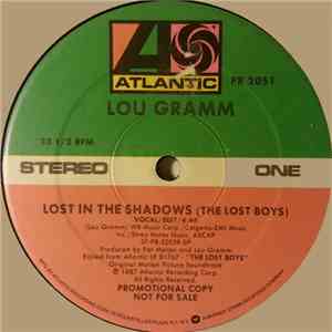 Lou Gramm - Lost In The Shadows (The Lost Boys)