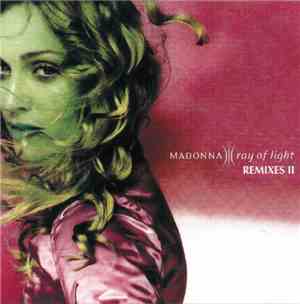Madonna - Ray Of Light (Remixes II)