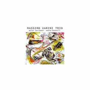 Massimo Varini Trio - Massimo Varini Trio
