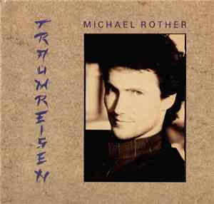 Michael Rother - Traumreisen