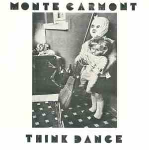 Monte Carmont & What 4 - Think Dance