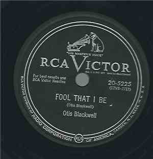 Otis Blackwell - Fool That I Be / Number 000