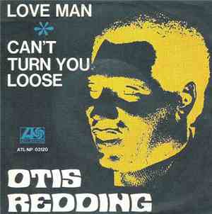 Otis Redding - Love Man / Can't Turn You Loose