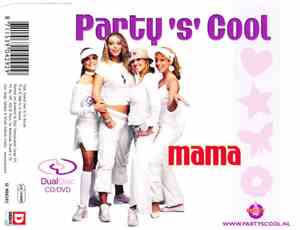 Party 's' Cool - Mama