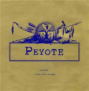 Peyote - Alcatraz