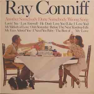 Ray Conniff - Another Somebody Done Somebody Wrong Song