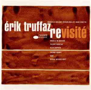 Érik Truffaz With Marcello Giuliani, Patrick Muller, Marc Erbetta - Revisit ...