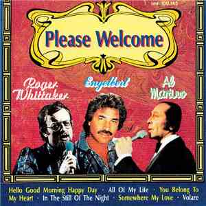 Roger Whittaker, Engelbert, Al Martino - Please Welcome