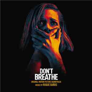 Roque Baños - Don't Breathe - Original Motion Picture Soundtrack
