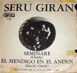 Serú Girán - Seminare / El Mendigo En El Anden