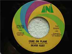 Silver Fleet - Come On Plane / Look Out World